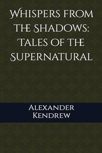 Whispers from the Shadows