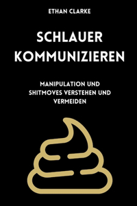 Schlauer kommunizieren