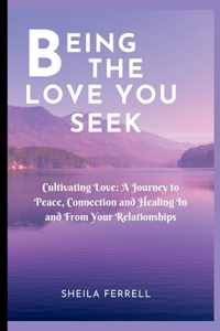 Being The Love You seek