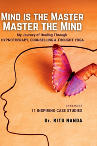 Mind Is The Master, Master The Mind