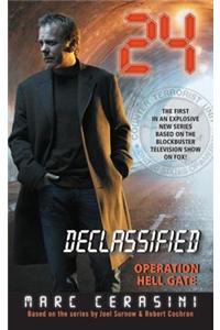 24 Declassified: Operation Hell Gate