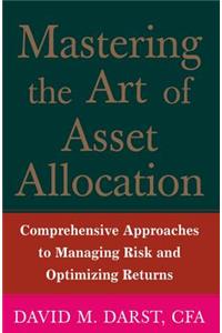 Mastering the Art of Asset Allocation, Chapter 1 - Essentials of Allocation Mastery