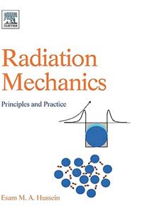 Radiation Mechanics