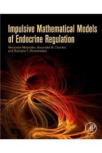 Impulsive Mathematical Models of Endocrine Regulation