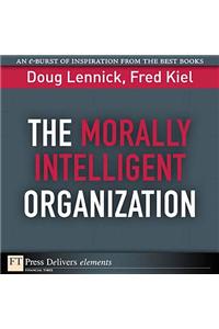 Morally Intelligent Organization, The