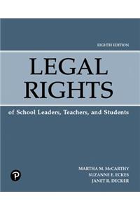 Legal Rights of School Leaders, Teachers, and Students