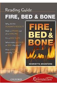 Fire, Bed and Bone