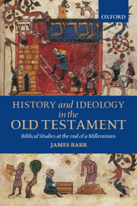 History and Ideology in the Old Testament