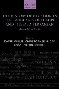 History of Negation in the Languages of Europe and the Mediterranean, Volume 1