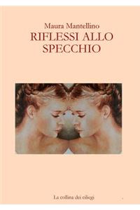 Riflessi Allo Specchio