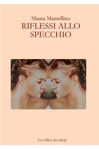 Riflessi Allo Specchio