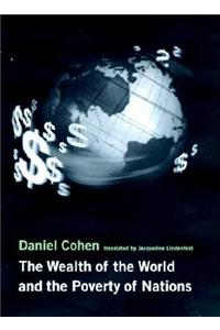 The Wealth of the World and the Poverty of Nations
