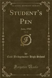 Student's Pen, Vol. 23: June, 1943 (Classic Reprint)