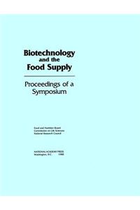 Biotechnology and the Food Supply