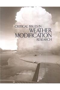 Critical Issues in Weather Modification Research