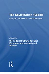The Soviet Union 1984/85