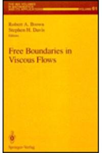 Free Boundaries in Viscous Flows