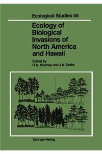 Ecology of Biological Invasions of North America and Hawaii