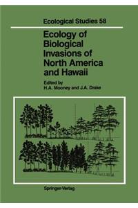 Ecology of Biological Invasions of North America and Hawaii
