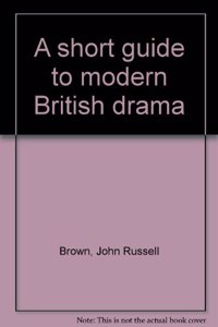 SHORT GUIDE MODERN BRIT DRAMA