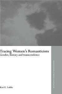 Tracing Women's Romanticism