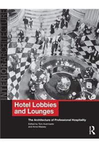 Hotel Lobbies and Lounges