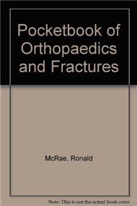 Pocketbook of Orthopaedics and Fractures Pb