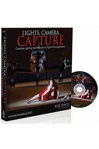 Lights, Camera, Capture: Creative Lighting Techniques for Digital Photographers