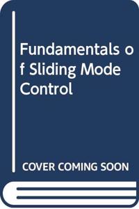 Fundamentals of Sliding Mode Control