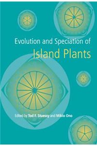 Evolution and Speciation of Island Plants