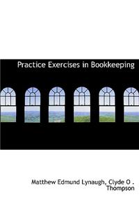 Practice Exercises in Bookkeeping