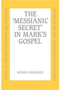 Messianic Secret in Mark's Gospel