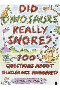 Did Dinosaurs Snore?