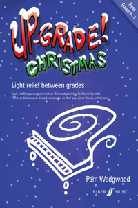 Up-Grade! Christmas Piano Grades 0-1
