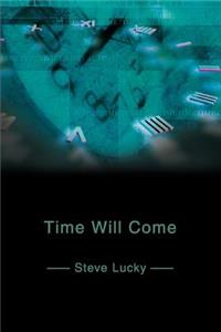Time Will Come