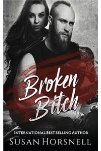 Broken Bitch