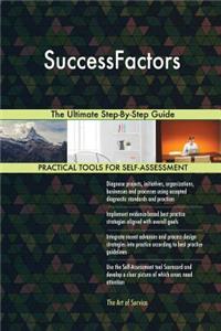 SuccessFactors The Ultimate Step-By-Step Guide