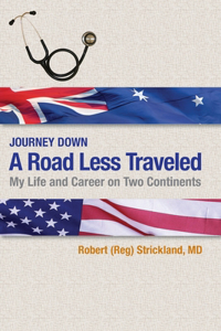Journey Down A Road Less Traveled
