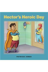 Hector's Heroic Day