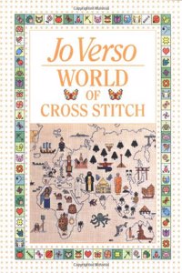 Jo Verso's World of Cross Stitch