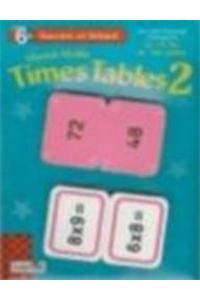 Times Tables 2