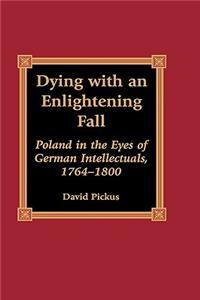 Dying with an Enlightening Fall