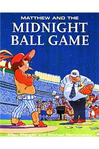 Matthew and the Midnight Ball Game