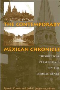 The Contemporary Mexican Chronicle