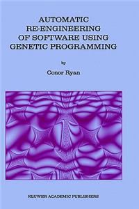 Automatic Re-Engineering of Software Using Genetic Programming
