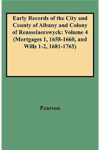 Early Records of the City and County of Albany and Colony of Rensselaerswyck