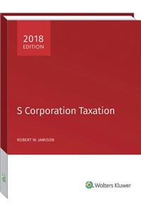 S Corporation Taxation (2018)
