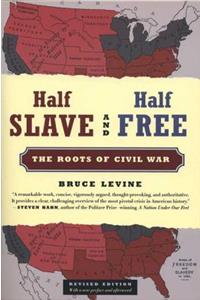 Half Slave and Half Free