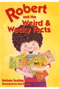 Robert and the Weird and Wacky Facts