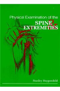 Physical Examination of the Spine and Extremities